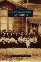 African Americans in Amarillo 0738571288 Book Cover