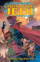 The Golden Age of the Sith (Star Wars: Tales of the Jedi, #1) 1569712298 Book Cover