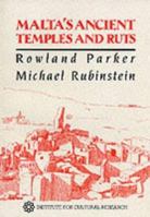 Malta's Ancient Temples and Ruts (Institute for Cultural Research Monograph, No 26) 0904674142 Book Cover