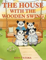 House with the Wooden Swing 1965967760 Book Cover