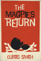 The Magpie's Return 1947041614 Book Cover