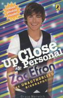 Up Close and Personal: Zac Efron (Up Close & Personal) 0141325747 Book Cover
