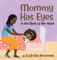 Mommy Has Eyes in the Back of Her Head 1957262478 Book Cover