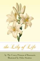 The Lily of Life: A Fairy Tale 1939652723 Book Cover