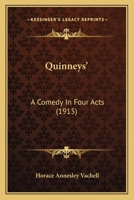 Quinneys': A Comedy In Four Acts 1164159720 Book Cover