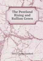 The Pentland Rising and Rullion Green 1016480075 Book Cover