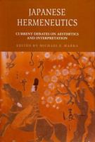 Japanese Hermeneutics: Current Debates on Aesthetics and Interpretation 0824824571 Book Cover