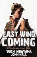 East Wind Coming - A Sherlockian Study Book 1780923805 Book Cover