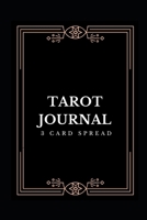 Tarot Journal: 3 Card Spread | Tarot Tracker – Black Cover 1656238039 Book Cover