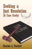 Seeking A Just Resolution 0741469065 Book Cover