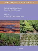 Tasks for Vegetation Sciences, Volume 44: Salinity and Water Stress: Improving Crop Efficiency 1402090641 Book Cover