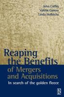 Reaping the Benefits of Mergers and Acquisitions 075065399X Book Cover