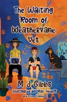 The Waiting Room of Weathervane Vet 064513094X Book Cover