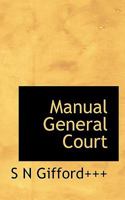 Manual General Court 0530995484 Book Cover