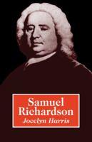 Samuel Richardson (British and Irish Authors) 0521315425 Book Cover