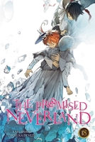 The Promised Neverland, Vol. 18 1974719782 Book Cover
