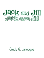 Jack and Jill: Jack ekwa Jill 1796025232 Book Cover