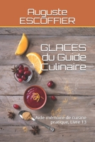 GLACES du Guide Culinaire: Aide-mémoire de cuisine pratique, Livre 13 null Book Cover