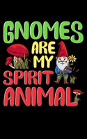 Gnomes Are My Spirit Animal: Funny Gnomes Are My Spirit Animal Cute Gnome Lovers 2020 Pocket Sized Weekly Planner & Gratitude Journal (53 Pages, 5" x ... - Small Fit For Purses, Backpacks & Pockets 1679670530 Book Cover