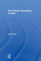 The Career Coaching Toolkit 1138057290 Book Cover