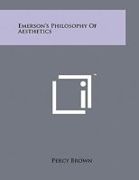 Emerson's Philosophy of Aesthetics 1258010267 Book Cover