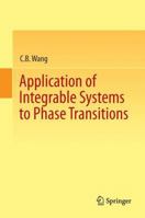 Application of Integrable Systems to Phase Transitions 3642385648 Book Cover