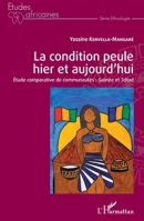 La condition peule hier et aujourd'hui: Étude comparative de communautés : Guinée et Tchad (Études Africaines) (French Edition) 2343221375 Book Cover