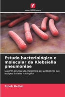 Estudo bacteriológico e molecular da Klebsiella pneumoniae (Portuguese Edition) 6209592732 Book Cover