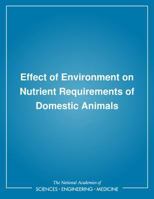 Effect Of Environment On Nutrient Requirements Of Domestic Animals 0309031818 Book Cover