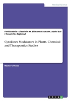 Cytokines Modulators in Plants. Chemical and Therapeutics Studies 3346098028 Book Cover