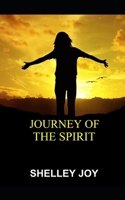 Journey of the Spirit B0DQTG5HT3 Book Cover
