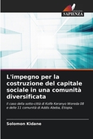 L'impegno per la costruzione del capitale sociale in una comunità diversificata (Italian Edition) 620777566X Book Cover
