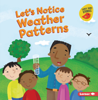 Let's Notice Weather Patterns (Let's Make Observations 172844828X Book Cover