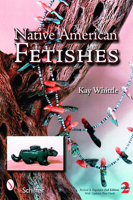 Native American Fetishes 0764325167 Book Cover
