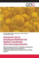 Aumento de la biodisponibilidad de lípidos mediante microencapsulación 6202137045 Book Cover