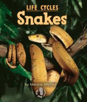 Snakes (First Step Nonfiction: Animal Life Cycles) 082254606X Book Cover