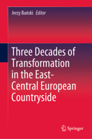 Three Decades of Transformation in the East-Central European Countryside 303021236X Book Cover