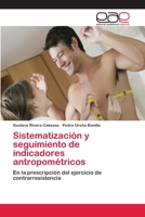 Sistematizacion y Seguimiento de Indicadores Antropometricos 3659044776 Book Cover