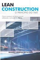 Lean Construction: O Princípio do TAKT 1728875870 Book Cover