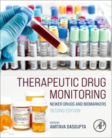 Therapeutic Drug Monitoring: Newer Drugs and Biomarkers 0123854679 Book Cover
