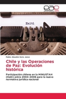 Chile y las Operaciones de Paz: Evolución histórica (Spanish Edition) 6139407346 Book Cover