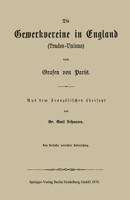 Die Gewerkvereine in England (Trades-Unions) Vom Grafen Vom Paris 3662323915 Book Cover