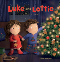 Luke and Lottie. It's Christmas! 1605375012 Book Cover