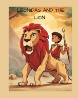 Leonidas and the Lion: story stories storybooks tales kids children toddlers preschoolers animals lion dog cat picture illustrated bedtime 5 minute ... courage brave curious funny christian bible B0CPQL9S9F Book Cover
