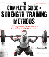 The Complete Guide to Strength Training Methods 1718216696 Book Cover