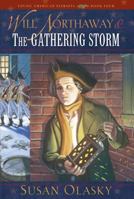 Will Northaway and the Gathering Storm (Young American Patriots) 1581344783 Book Cover