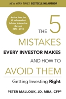The 5 Mistakes Every Investor Makes and How to Avoid Them: Getting Investing Right 1119224772 Book Cover