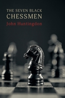 The Seven Black Chessmen 1616465972 Book Cover