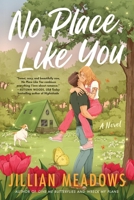 No Place Like You : A Novel 0063416204 Book Cover