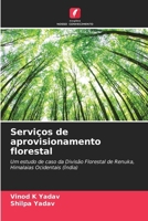 Serviços de aprovisionamento florestal (Portuguese Edition) 6206647331 Book Cover